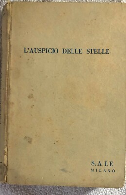 L auspicio delle stelle di Lia Carini, Edizioni Saie Milano