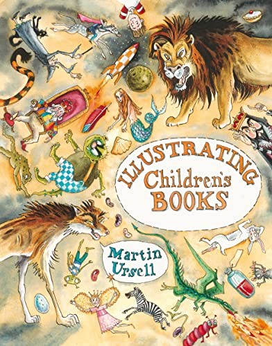 Illustrating Children's Books,Martin Ursell