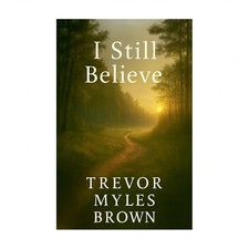 I Still Believe Brown Paperback