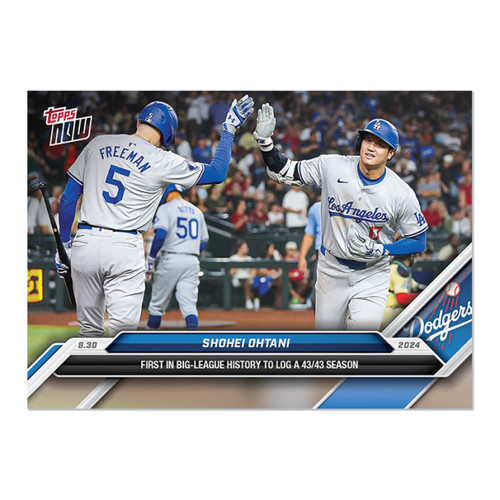 2024 MLB Topps NOW 616 SHOHEI OHTANI  FIRST PLYR 43/43 HR/SB  LA DODGERS PRESALE