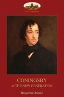 Benjamin Disraeli | Coningsby | Taschenbuch | Englisch (2019) | Aziloth Books