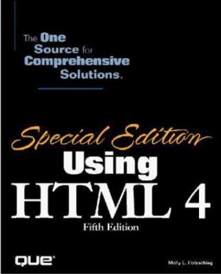 Special Edition Using Html 4 by Molly E. Holzschlag