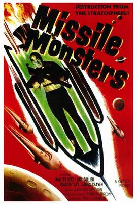MISSILE MONSTERS Movie POSTER 27x40 Walter Reed James Craven Gregory Gaye Lois