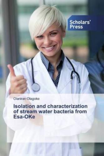 Thumbnail - Isolation And Characterization Of Stream Water Bacteria From Esa-oke