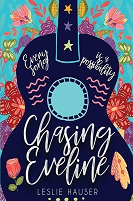 CHASING EVELINE By Leslie Hauser *Excellent Condition*