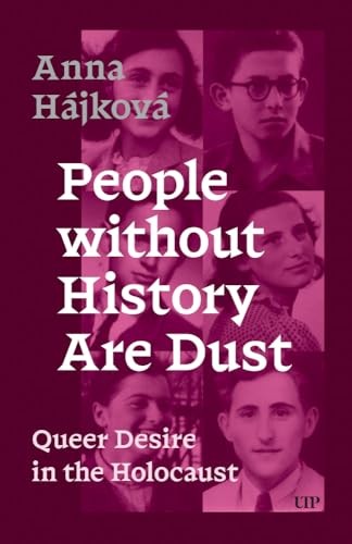 People Without History Are Dust: Queer Desire in the Holocaust - Image 3