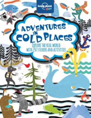 Adventures in Cold Places, Activities and Sticker Books 1 by Lonely ...