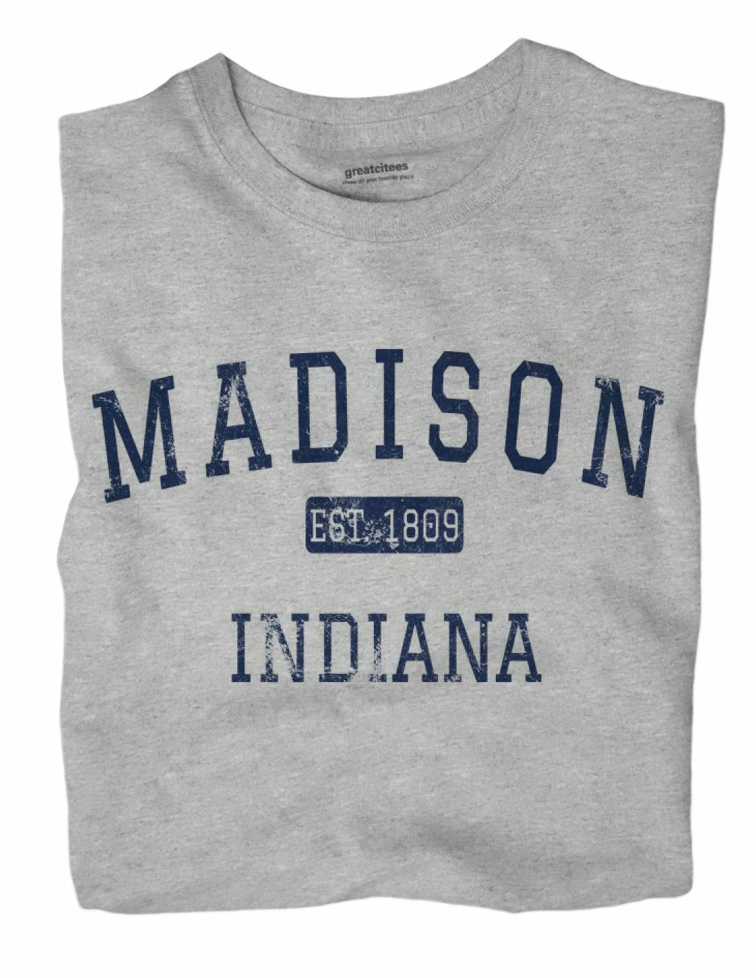 Madison Indiana IN T-Shirt Jefferson County EST