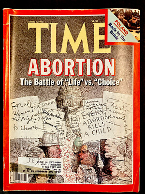 #ad 1981 Time Magazine Abortion The Battle Of Life Vs. Choice World Events $7.99