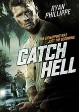 Catch Hell - DVD By Ryan Phillippe,James DuMont - GOOD