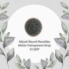 Miyuki 11/0 Round Rocailles Seed Beads 11-152F Matte Transparent Gray 20 Grams
