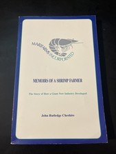 MEMOIRS OF A SHRIMP FARMER John Rutledge Ches...