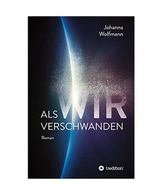 Als wir verschwanden, Wolfmann, Johanna