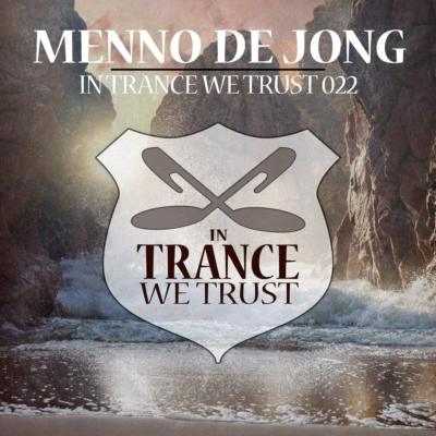 MENNO DE JONG - IN TRANCE WE TRUST 22,SKYLEX,ALEX DI STEFANO,GMO...   CD NEU