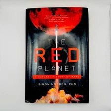 Red Planet : A Natural History of Mars by Simon Morden (2022, Hardcover)