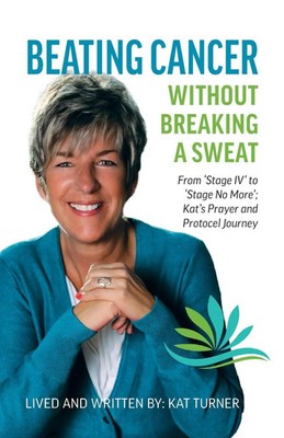 Beating Cancer Without Breaking a Sweat Kat Turner Taschenbuch Englisch 2025