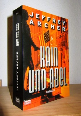 Jeffrey Archer: KAIN UND ABEL. Roman / Thriller (Taschenbuch, 1. Aufl., 2004)