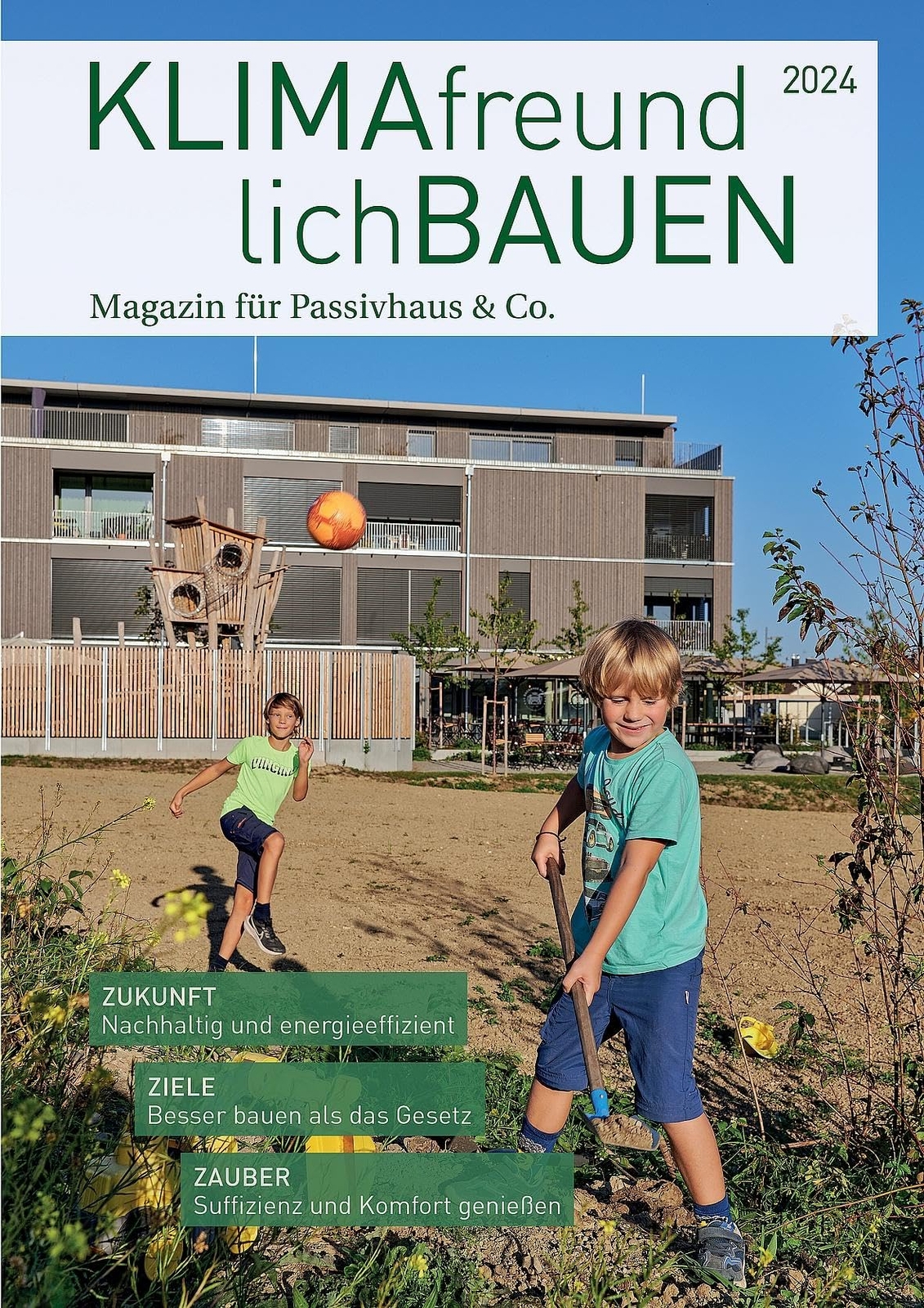 Johannes Laible ( Klimafreundlich Bauen 2024: Magazin für Passivhaus (Tascabile)