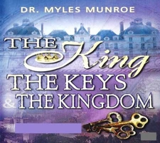 The King The Keys and The Kingdom Vol 2 ( 4 Dvds ) Myles Munroe Classics