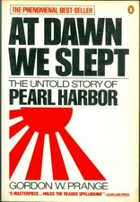 WWII-Japanese Attack Dec 7, '41-Pearl Harbor-Personal Accounts-At Dawn We Slept!