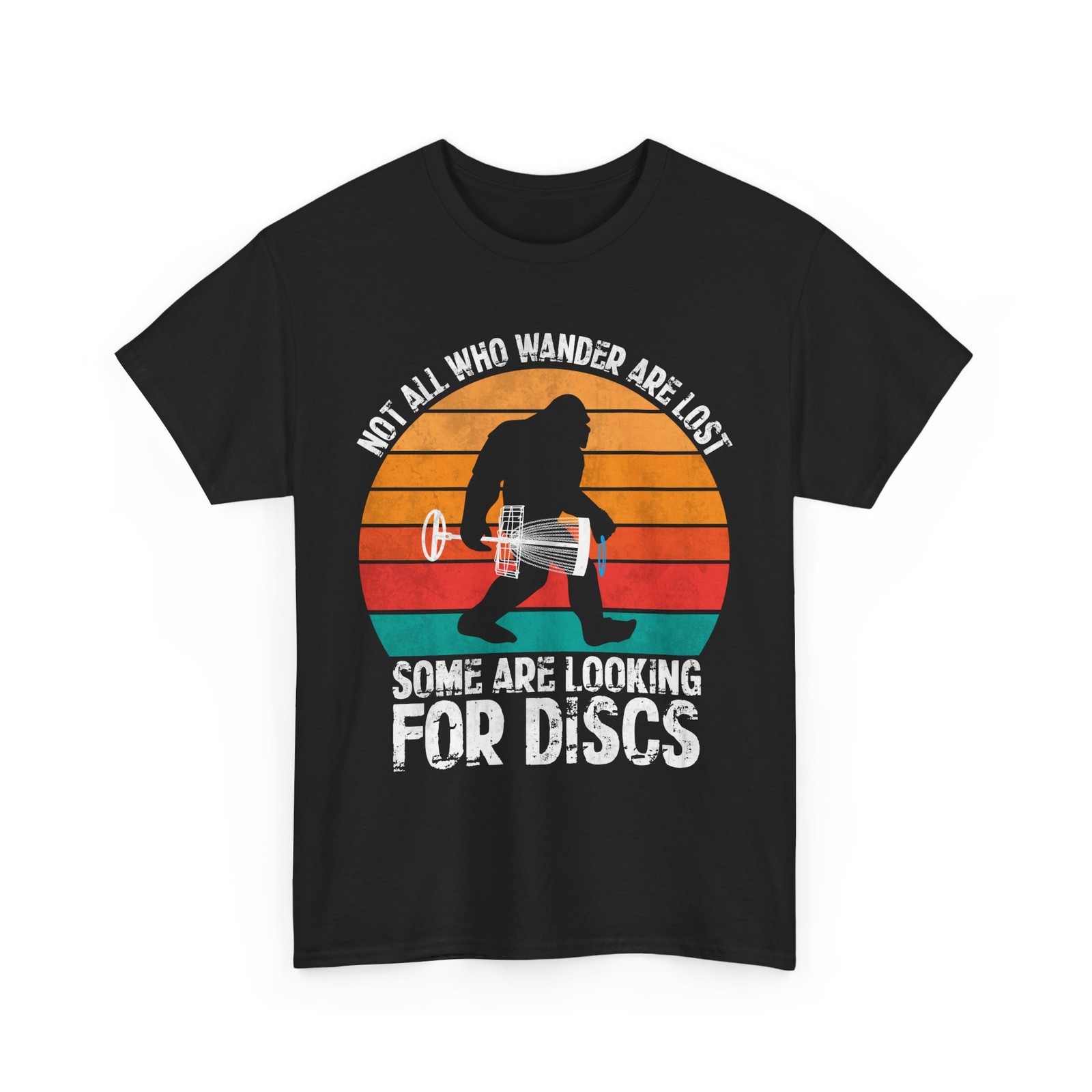 Disc Golf Bigfoot Shirt, Not All Who Wander Are Lost Disc Golfing Shirt