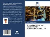 Akhil Yuvaraj Manda | HEAT-SWAP-STUDIE An Verschiedenen Rohrgeometrien Mit Cfd