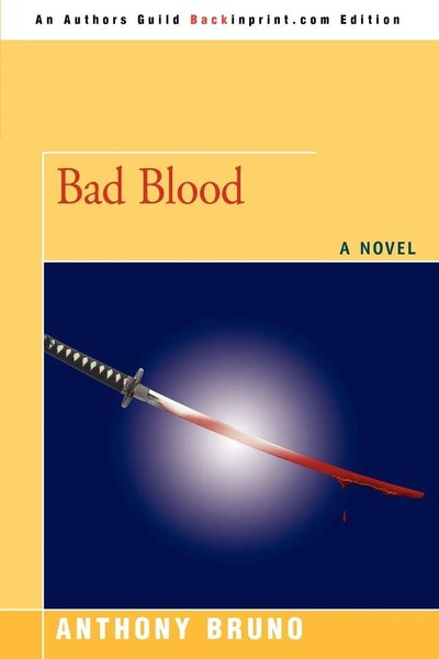 Anthony Bruno | Bad Blood | Taschenbuch | Englisch (2008) | Iuniverse-image