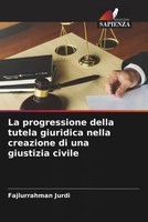 Fajlurrahman Jurdi (U. A.) | La Progressione Della Tutela Giuridica Nella...