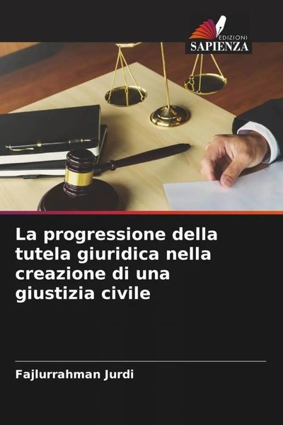 Fajlurrahman Jurdi (U. A.) | La Progressione Della Tutela Giuridica Nella...-image