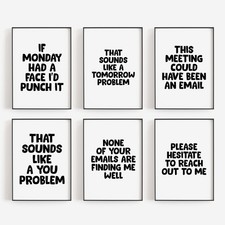 Funny Office Quote Prints,  Humorous Workplace Wall Art Decor, Sassy Posters