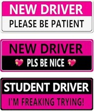 Funny Safety Warning New Driver Magnet Reusable Please Be Style: New Driver 6