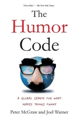 The Humor Code: A Global Search for What Makes Things Funny by Peter McGraw (Eng