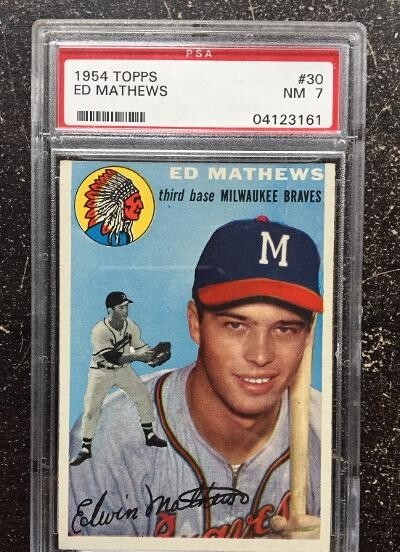 1954 Topps #30 Ed Mathews PSA 7 NM Milwaukee Braves