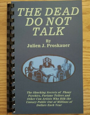The Dead Do Not Talk by Julien Proskauer (séance and spirit medium exposé)
