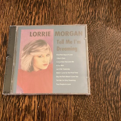 Lorrie Morgan Tell Me I m Dreaming CD CDA5009 New Sealed