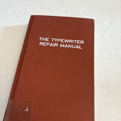 The Typewriter Repair Manual Howard Hutchison   1981 TAB Books Hardcover Manual