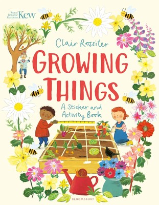 KEW: Growing Things | A Stick*r and Activity Book | Clair Rossiter | Englisch