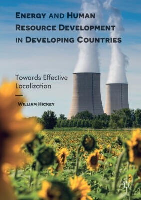 Energy And Human Resource Development In Developing Countries: Towards Effe...