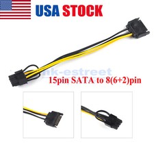 SATA 15 pin Male to 8 pin 6 2 PCI-Express PCIe Video Graphic Card Power Cable