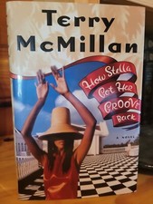 How Stella Got Her Groove Back by Terry McMillan (1996, Hardcover)