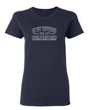 In My Defense I Was Left Sarcastic Novelty Graphics Funny Womens T-Shirt