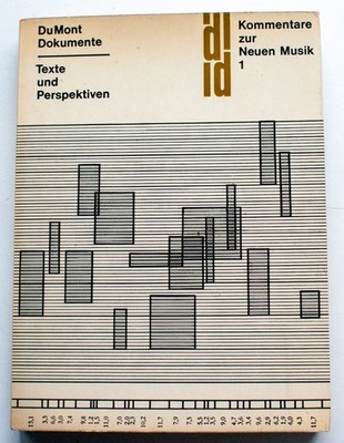 KOMMENTARE ZUR NEUEN MUSIK  Vol 1, DuMont Dokumente 1955-1960 [Lot 128]