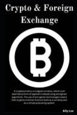 Crypto & Foreign Ex?h?ng? An ?nd?r??t and Direct ??th t -  NEW BILLY. LEE