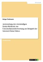 Anwendung Der Zweistufigen Entity-Methode Zur Unternehmensbewertung Am Beispiel