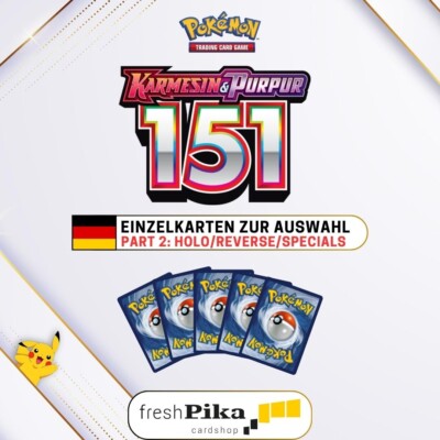Pokemon - MEW Karmesin & Purpur 151 (Part 2) - DE   Einzelkarten zur Auswahl