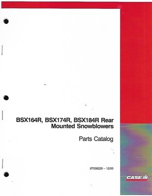 CASE IH BSX164R, BSX174R, BSX184R REAR MOUNTED SNOWBLOWERS PARTS CATALOG