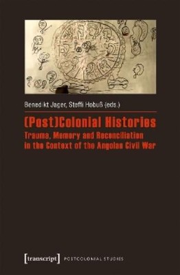 Benedikt Jager (Post)Colonial Histories (Taschenbuch) Postcolonial Studies