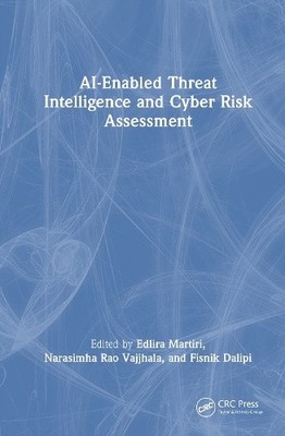 KI-fähige Threat Intelligence und Cyber-Risikobewertung von Edlira Martiri