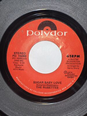 THE RUBETTES 45 Sugar Baby Love / You Have Told Me