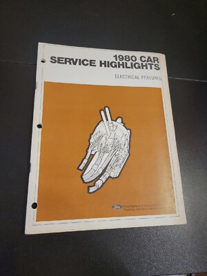 1980 FORD CAR SERVICE MAINTENANCE HIGHLIGHTS ELECTRICAL FEATURES GUIDE MANUAL 